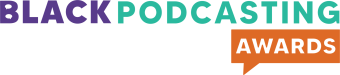 Black Podcasting Awards